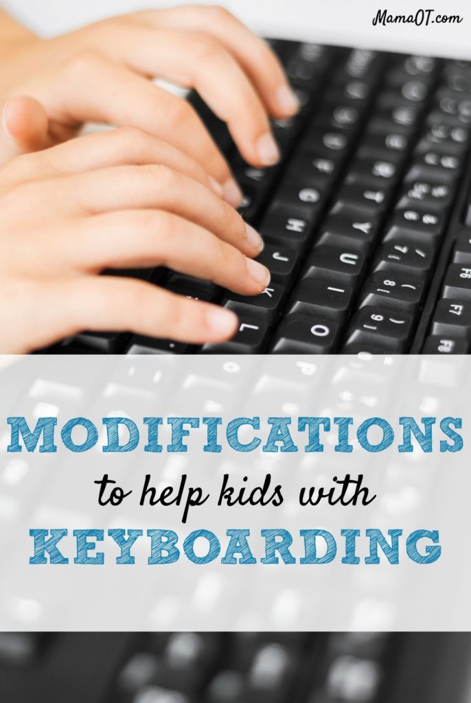 Keyboarding Modifications To Help Kids